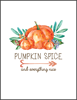 “Pumpkin Spice & Everything Nice” DIY printable thumbnail