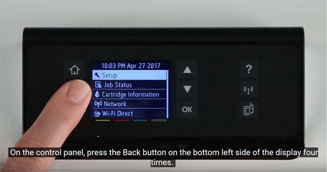 Press the back button four times in order to enter the service mode on your HP PageWide Pro 452dw printer.